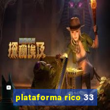 plataforma rico 33